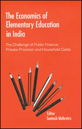 Mehrotra |  The Economics of Elementary Education in India | Buch |  Sack Fachmedien