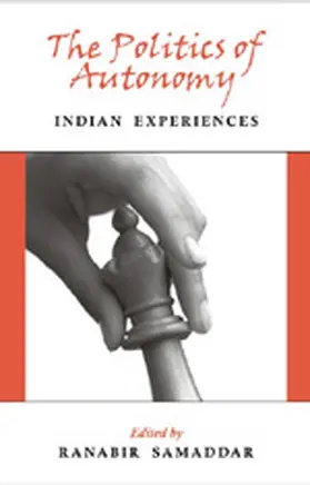 Samaddar | The Politics of Autonomy | Buch | 978-0-7619-3452-3 | www.sack.de