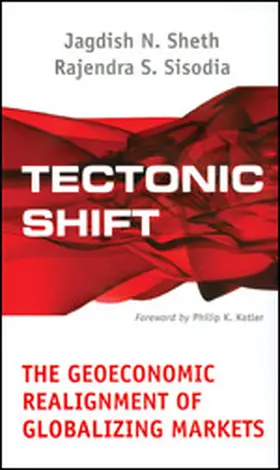 Sheth / Sisodia |  Tectonic Shift | Buch |  Sack Fachmedien