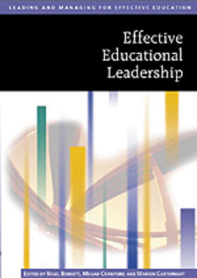 Bennett / Cartwright / Crawford | Effective Educational Leadership | Buch | 978-0-7619-4055-5 | sack.de