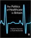 Harrison / McDonald |  The Politics of Healthcare in Britain | Buch |  Sack Fachmedien