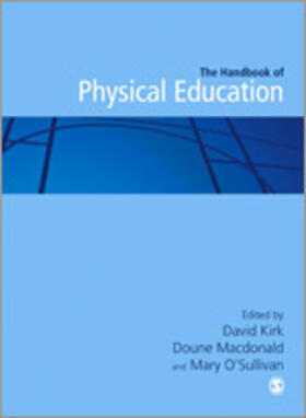 Kirk / Macdonald / O'Sullivan | Handbook of Physical Education | Buch | 978-0-7619-4412-6 | sack.de