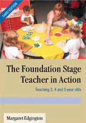 Edgington |  The Foundation Stage Teacher in Action | Buch |  Sack Fachmedien