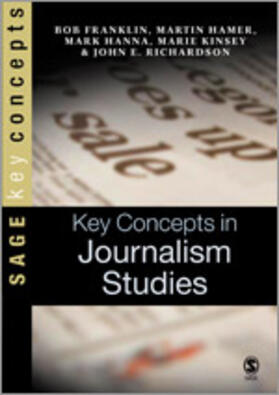 Franklin / Hamer / Hanna | Key Concepts in Journalism Studies | Buch | 978-0-7619-4481-2 | sack.de