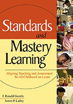 Gentile / Lalley |  Standards and Mastery Learning | Buch |  Sack Fachmedien