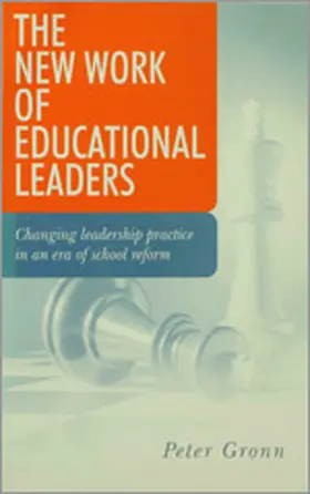 Gronn | The New Work of Educational Leaders | Buch | 978-0-7619-4748-6 | www.sack.de
