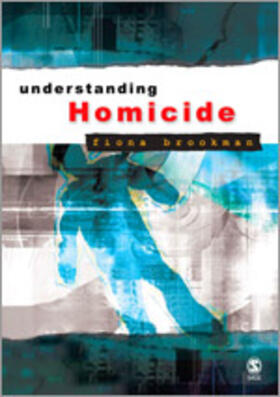 Brookman | UNDERSTANDING HOMICIDE | Buch | 978-0-7619-4754-7 | sack.de