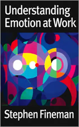 Fineman |  Understanding Emotion at Work | Buch |  Sack Fachmedien