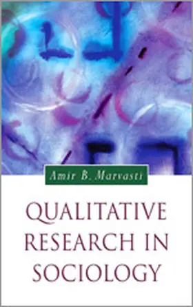 Marvasti | Qualitative Research in Sociology | Buch | 978-0-7619-4860-5 | sack.de