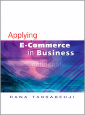 Tassabehji |  Applying E-Commerce in Business | Buch |  Sack Fachmedien