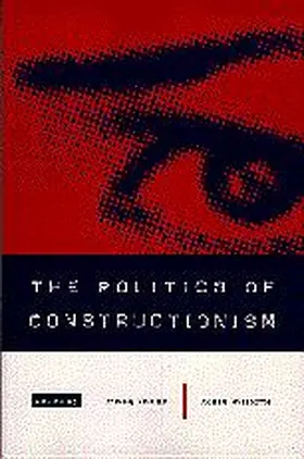 Williams / Velody |  The Politics of Constructionism | Buch |  Sack Fachmedien