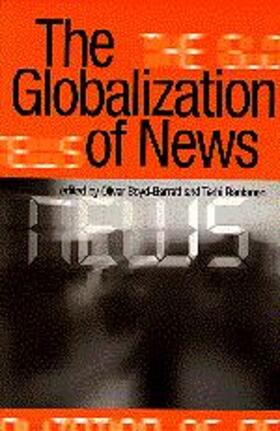 Boyd-Barrett / Rantanen |  The Globalization of News | Buch |  Sack Fachmedien