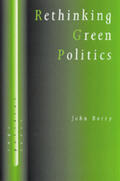 Barry |  Rethinking Green Politics | Buch |  Sack Fachmedien