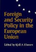 Eliassen |  Foreign and Security Policy in the European Union | Buch |  Sack Fachmedien
