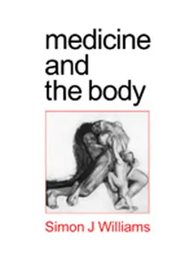Williams | Medicine and the Body | Buch | 978-0-7619-5639-6 | www.sack.de