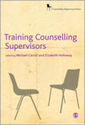 Holloway / Carroll |  Training Counselling Supervisors | Buch |  Sack Fachmedien