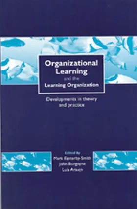 Easterby-Smith / Araujo / Burgoyne |  Organizational Learning and the Learning Organization | Buch |  Sack Fachmedien