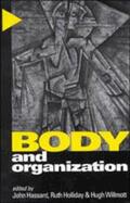 Hassard / Willmott / Holliday |  Body and Organization | Buch |  Sack Fachmedien
