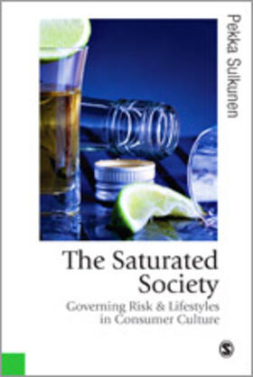 Sulkunen |  The Saturated Society | Buch |  Sack Fachmedien