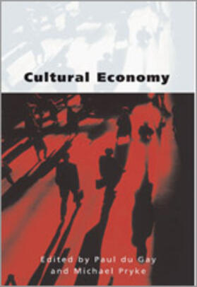du Gay / Pryke |  Cultural Economy | Buch |  Sack Fachmedien