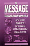 Norris / Curtice / Sanders |  On Message | Buch |  Sack Fachmedien