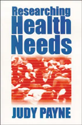 Payne | Researching Health Needs | Buch | 978-0-7619-6083-6 | sack.de