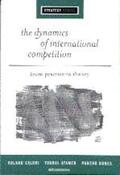 Calori / Atamer / Nunes |  The Dynamics of International Competition | Buch |  Sack Fachmedien
