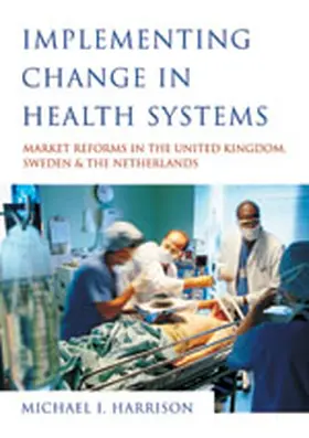Harrison | Implementing Change in Health Systems | Buch | 978-0-7619-6175-8 | sack.de