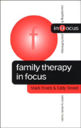 Rivett / Street |  Family Therapy in Focus | Buch |  Sack Fachmedien