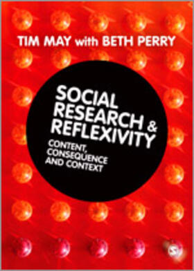 May / Perry | Social Research & Reflexivity | Buch | 978-0-7619-6283-0 | sack.de
