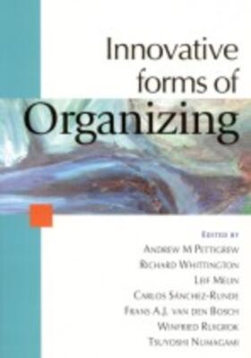 Pettigrew / Whittington / Melin | Innovative Forms of Organizing | Buch | 978-0-7619-6435-3 | sack.de