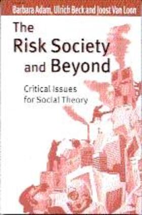 Adam / Beck / Van Loon |  The Risk Society and Beyond | Buch |  Sack Fachmedien