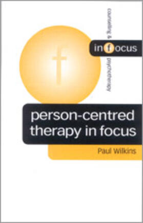 Wilkins | Person-Centred Therapy in Focus | Buch | 978-0-7619-6486-5 | sack.de