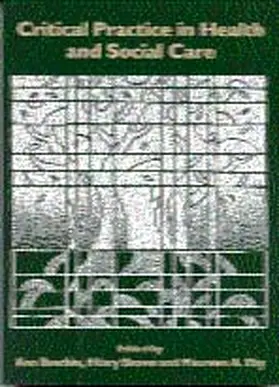 Brechin / Brown / Eby |  Critical Practice in Health and Social Care | Buch |  Sack Fachmedien