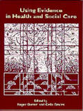 Gomm / Davies |  Using Evidence in Health and Social Care | Buch |  Sack Fachmedien