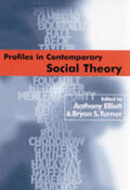 Elliott / Turner |  Profiles in Contemporary Social Theory | Buch |  Sack Fachmedien