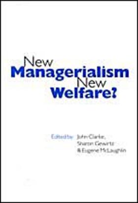 Clarke / Gewirtz / McLaughlin |  New Managerialism, New Welfare? | Buch |  Sack Fachmedien