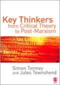 Tormey / Townshend |  Key Thinkers from Critical Theory to Post-Marxism | Buch |  Sack Fachmedien