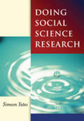 Yates |  Doing Social Science Research | Buch |  Sack Fachmedien