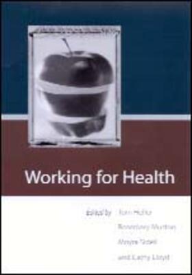 Heller / Muston / Lloyd | Working for Health | Buch | 978-0-7619-6997-6 | sack.de