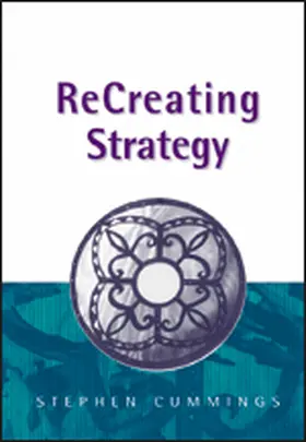 Cummings |  ReCreating Strategy | Buch |  Sack Fachmedien