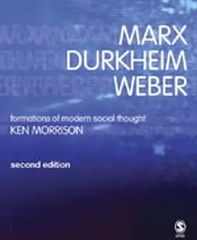 Morrison | Marx, Durkheim, Weber | Buch | 978-0-7619-7055-2 | www.sack.de