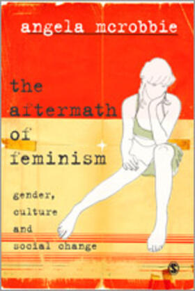 Mcrobbie / McRobbie |  The Aftermath of Feminism | Buch |  Sack Fachmedien