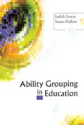 Ireson / Hallam |  Ability Grouping in Education | Buch |  Sack Fachmedien