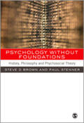 Brown / Stenner |  Psychology Without Foundations | Buch |  Sack Fachmedien
