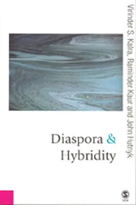 Kalra / Kaur / Hutnyk |  Diaspora and Hybridity | Buch |  Sack Fachmedien