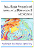 Campbell / Philips / McNamara |  Practitioner Research and Professional Development in Education | Buch |  Sack Fachmedien