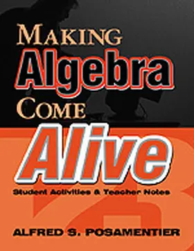 Posamentier | Making Algebra Come Alive | Buch | 978-0-7619-7597-7 | sack.de