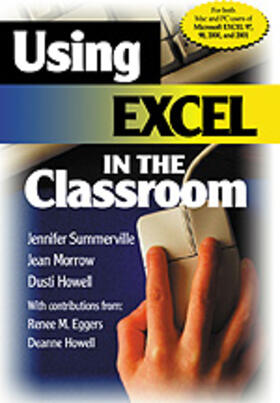 Summerville / Morrow / Howell | Using Excel in the Classroom | Buch | 978-0-7619-7879-4 | sack.de