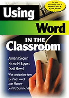 Seguin / Summerville / Eggers |  Using Word in the Classroom | Buch |  Sack Fachmedien